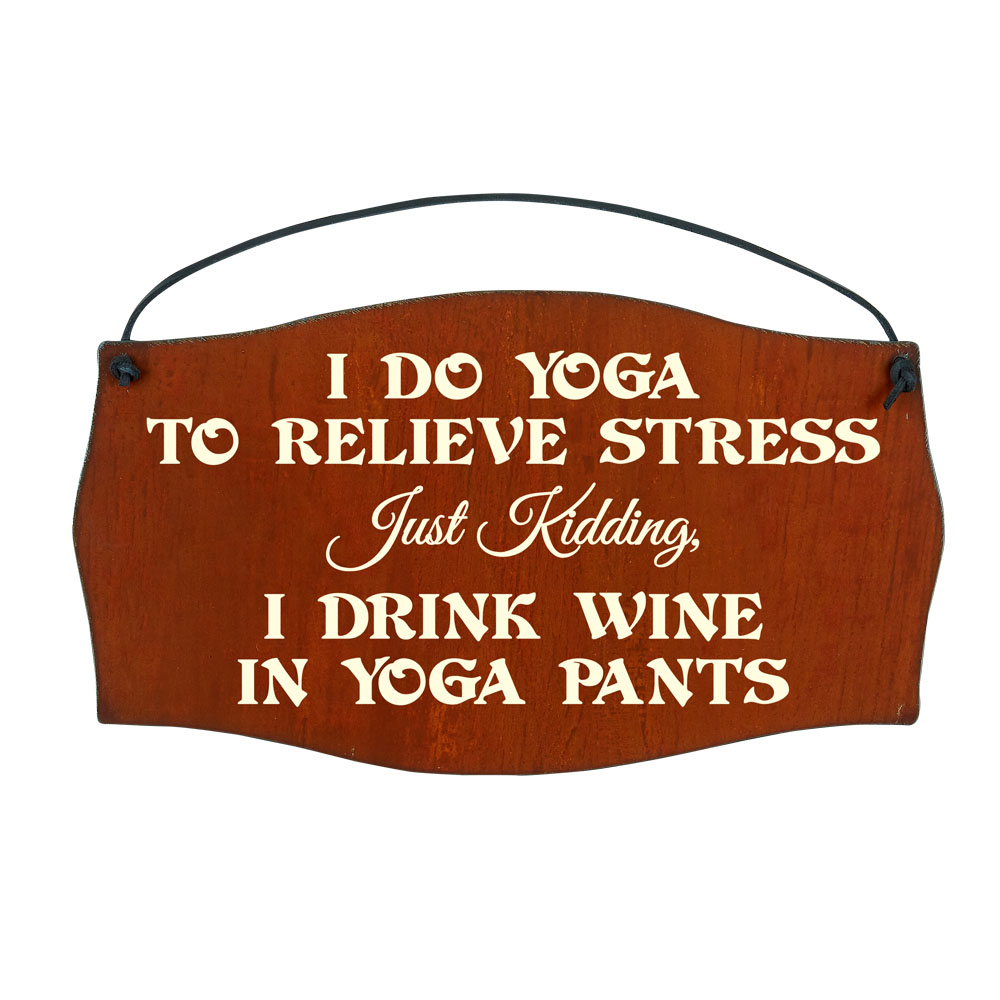 I Do Yoga Printed Signs - Click Image to Close